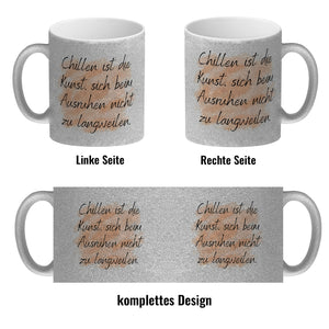 Chillen Kaffeebecher mit Spruch