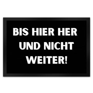 Bis hier her und nicht weiter Fußmatte in 35x50 cm