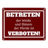 Betreten verboten Metallschild in 15x20 cm mit Spruch Pferde füttern verboten