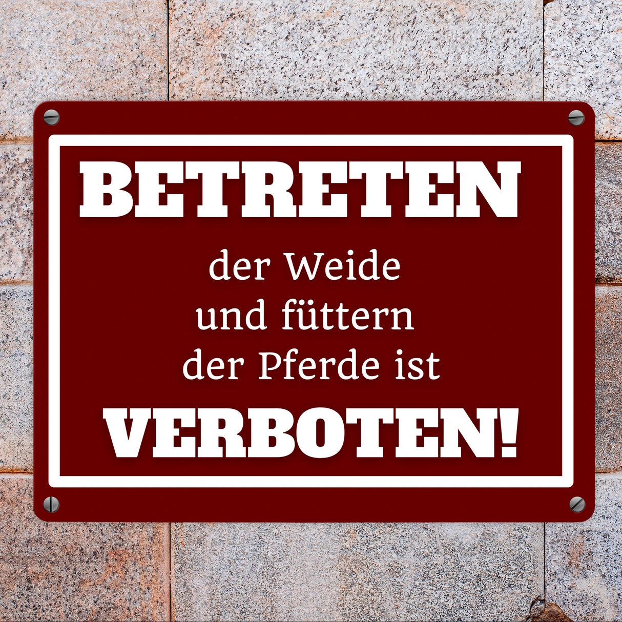 Betreten verboten Metallschild in 15x20 cm mit Spruch Pferde füttern verboten