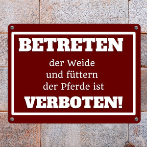 Betreten verboten Metallschild in 15x20 cm mit Spruch Pferde füttern verboten