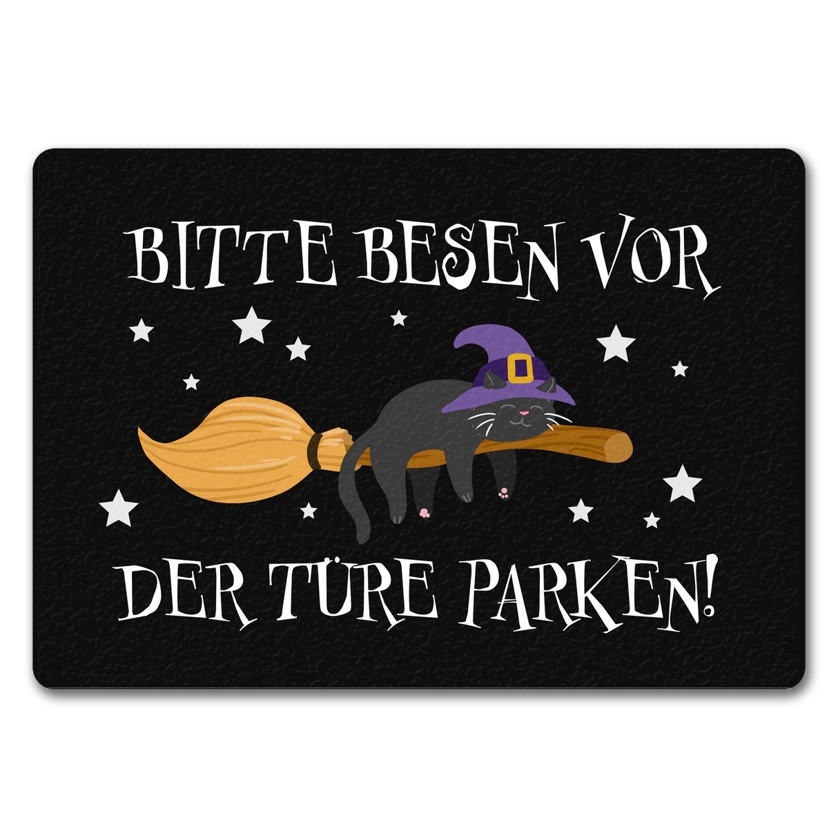 Hexen-Katze auf Besen Fußmatte Bitte Besen vor der Türe parken