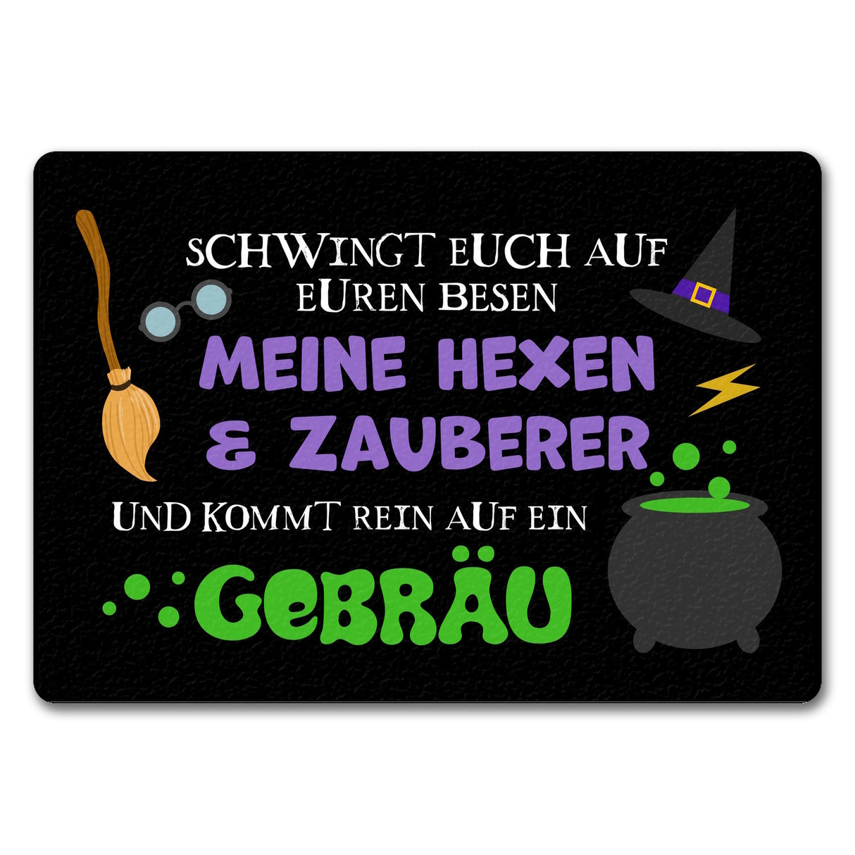 Hexenkessel Halloween Fußmatte mit Spruch- Kommt Hexen & Zauberer auf ein Gebräu