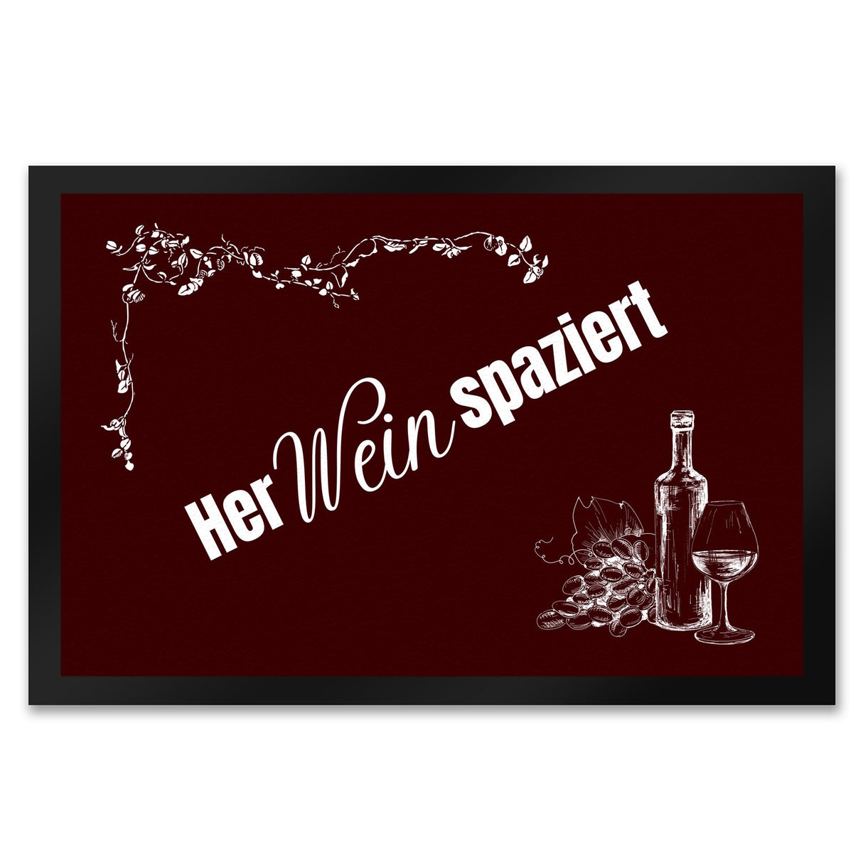 Wein Fußmatte in 35x50 cm mit Spruch Herweinspaziert