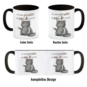Katze mit Tasse Kaffeebecher mit Spruch positiv auf müde getestet