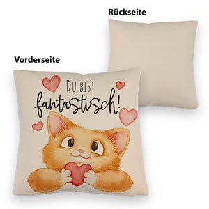 Katze Kissen mit Spruch Du bist fantastisch