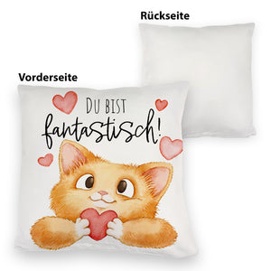 Katze Kissen mit Spruch Du bist fantastisch