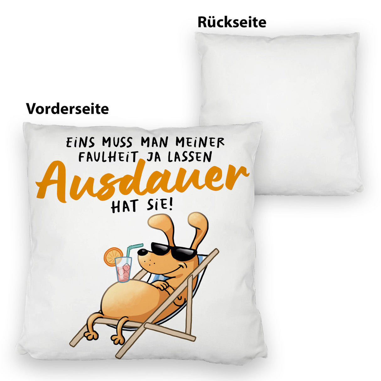 Fauler Hund Kissen mit Spruch Meine Faulheit hat Ausdauer