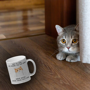 Ist mir egal was Andere denken Kaffeebecher mit Spruch Außer Katzen