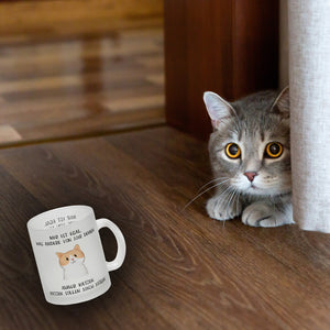 Ist mir egal was Andere denken Kaffeebecher mit Spruch Außer Katzen