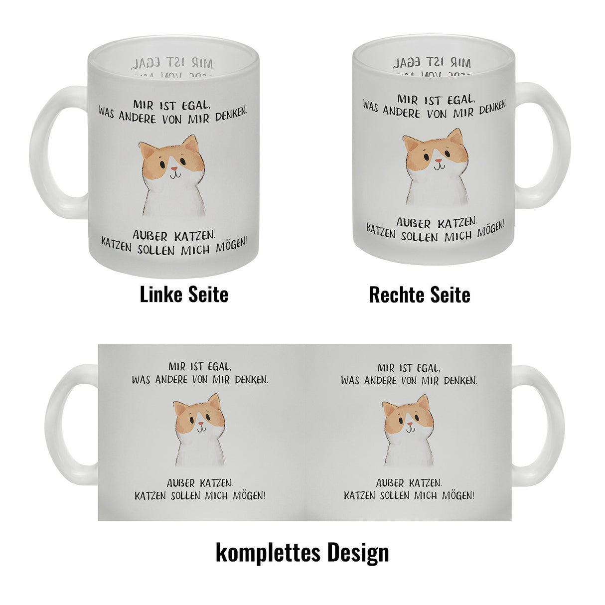 Ist mir egal was Andere denken Kaffeebecher mit Spruch Außer Katzen