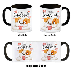 Hund Kaffeebecher mit Spruch Du bist fantastisch