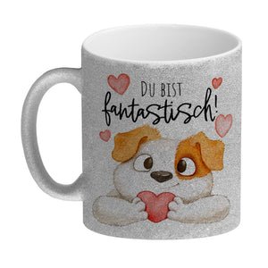 Hund Kaffeebecher mit Spruch Du bist fantastisch
