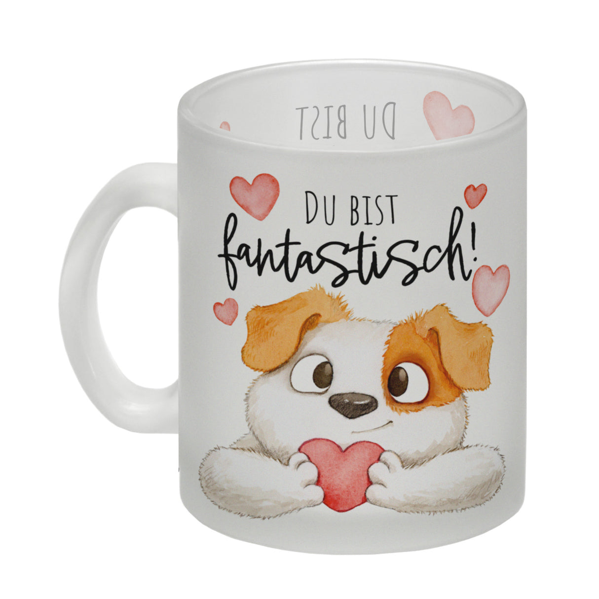 Hund Kaffeebecher mit Spruch Du bist fantastisch