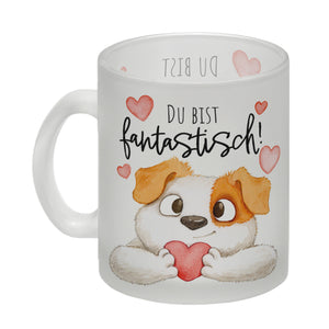 Hund Kaffeebecher mit Spruch Du bist fantastisch