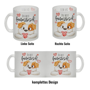 Hund Kaffeebecher mit Spruch Du bist fantastisch