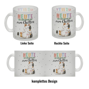 Glückskatze Kaffeebecher mit Spruch Heute ist ein guter Tag zum Chillen