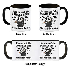 Komm auf die dunkle Seite Kaffeebecher mit Spruch Wir haben Kekse