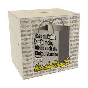 Haushaltsgeld Spardose mit Spruch Keine Knete mehr - Einkaufstasche leer
