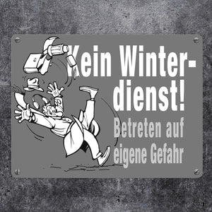 Kein Winterdienst Metallschild in 15x20 cm mit Spruch Betreten auf eigene Gefahr