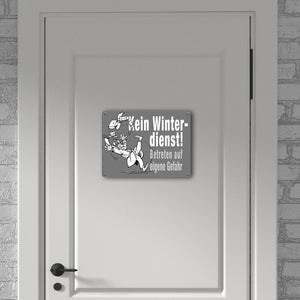 Kein Winterdienst Metallschild in 15x20 cm mit Spruch Betreten auf eigene Gefahr