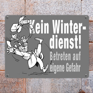 Kein Winterdienst Metallschild in 15x20 cm mit Spruch Betreten auf eigene Gefahr