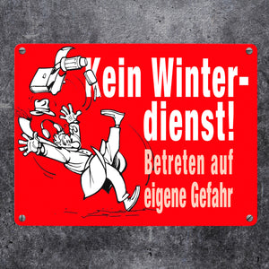 Kein Winterdienst Metallschild in 15x20 cm mit Spruch Betreten auf eigene Gefahr