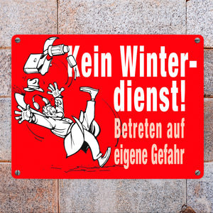 Kein Winterdienst Metallschild in 15x20 cm mit Spruch Betreten auf eigene Gefahr