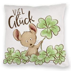 Maus Kissen mit Spruch Viel Glück