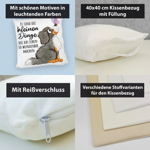 Hund Kissen mit Spruch Die kleinen Dinge machen das Leben so wunderbar