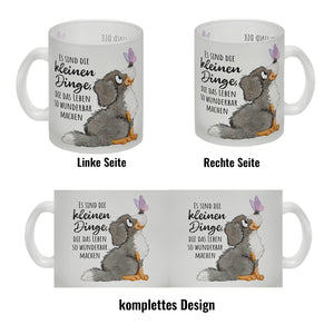 Hund Kaffeebecher mit Spruch Die kleinen Dinge machen das Leben so wunderbar