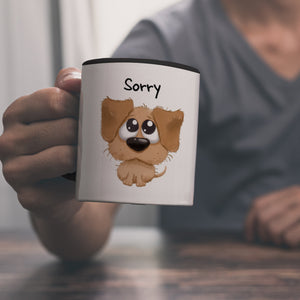Hund Kaffeebecher mit Spruch Sorry