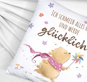 Glücklicher Bär Kissen mit Spruch Ich schmeiß alles hin