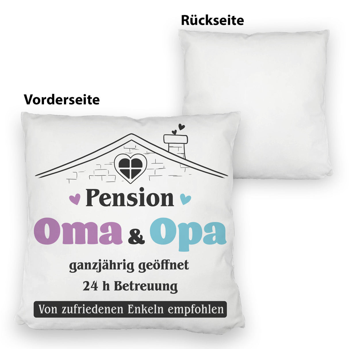 Pension Oma & Opa Kissen mit Spruch Von zufriedenen Enkeln empfohlen