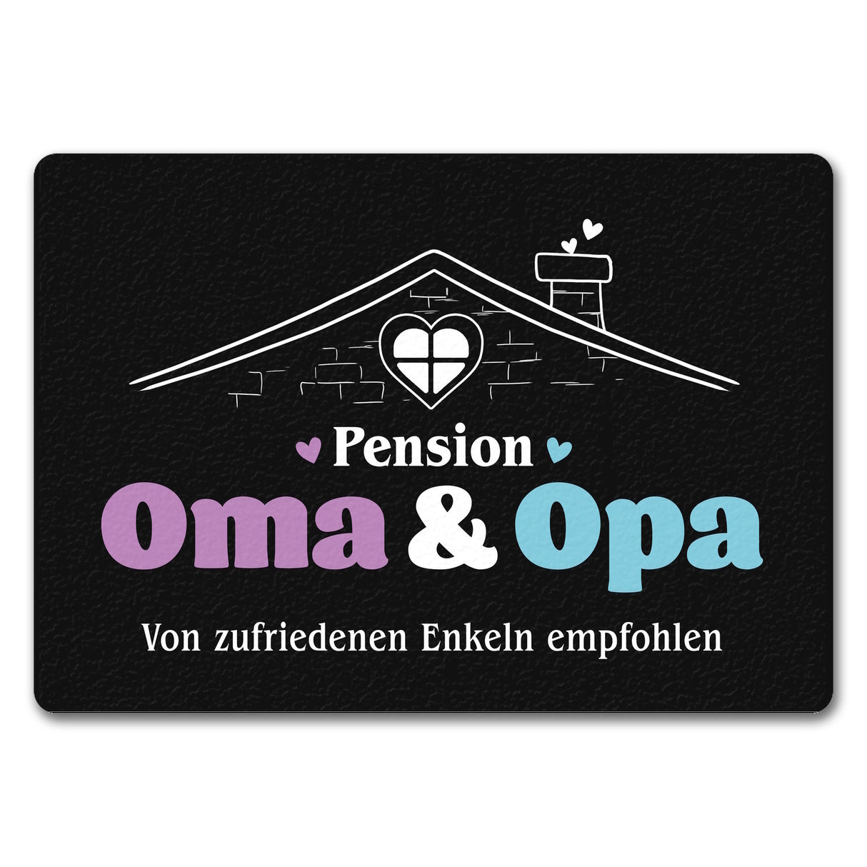 Pension Oma & Opa Fußmatte in 35x50 cm mit Spruch Von zufriedenen Enkeln empfohlen
