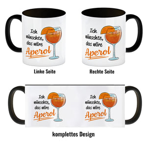 Cocktail Kaffeebecher mit Spruch Ich wünschte das wäre Aperol