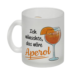 Cocktail Kaffeebecher mit Spruch Ich wünschte das wäre Aperol