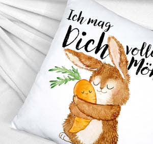 Hase Kissen mit Spruch Ich mag dich volle Möhre