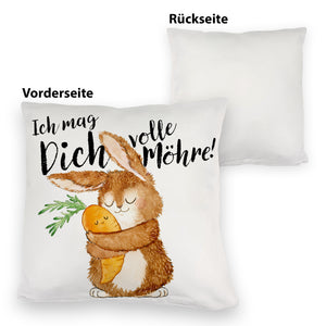 Hase Kissen mit Spruch Ich mag dich volle Möhre