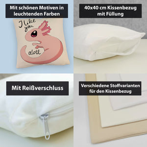 Axolotl Kissen in rosa mit Spruch I like you alotl