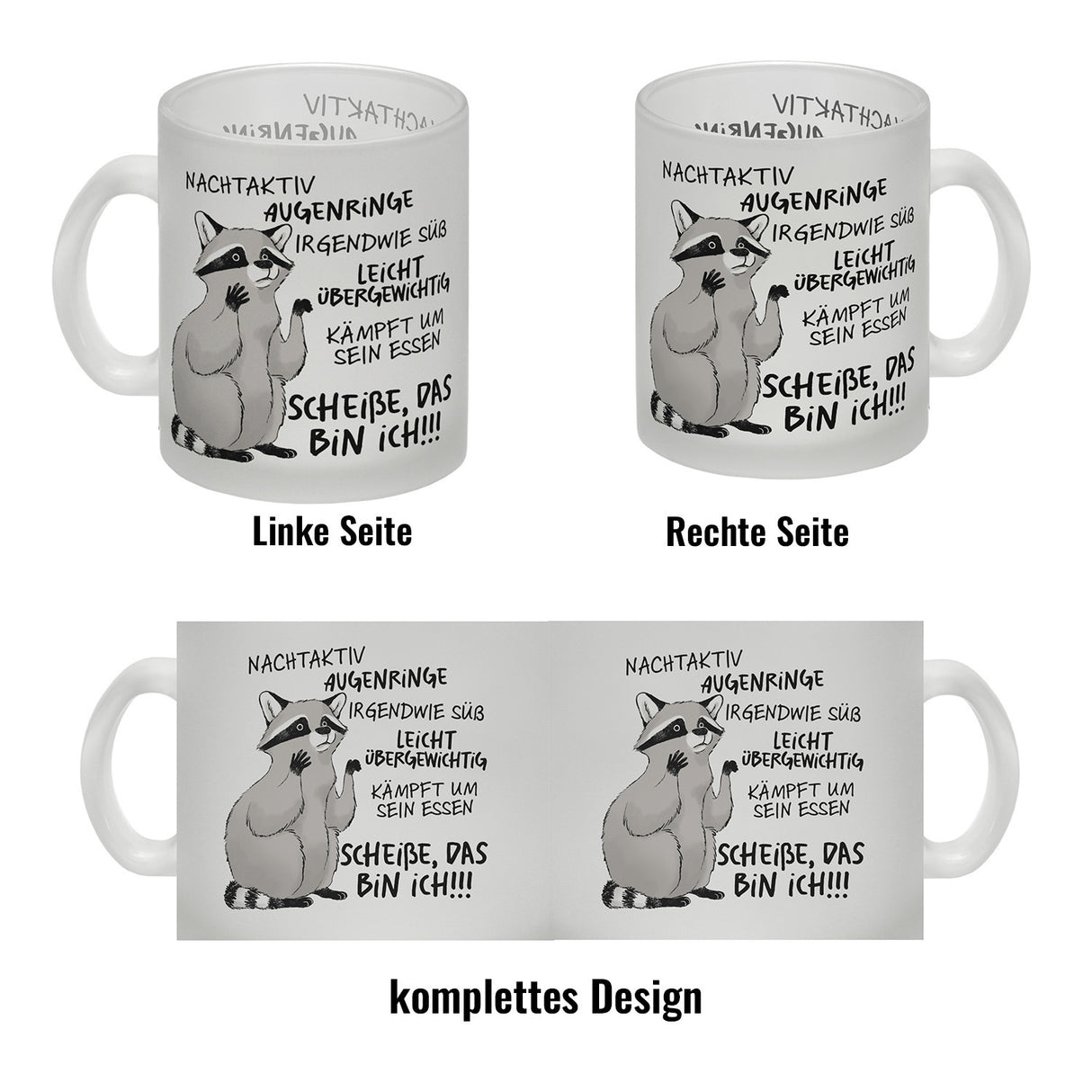 Ironischer Waschbär Kaffeebecher mit Spruch Scheiße das bin ich