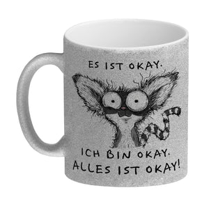 Verrückter Lemur Kaffeebecher mit Spruch Es ist okay Ich bin okay Alles ist okay