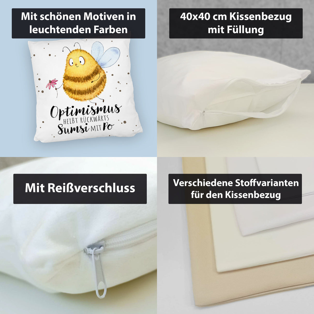 Pummel Biene Kissen mit Spruch Optimismus heißt rückwärts Sumsi mit Po