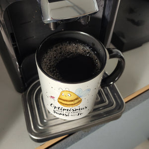 Pummel Biene Kaffeebecher mit Spruch Optimismus heißt rückwärts Sumsi mit Po