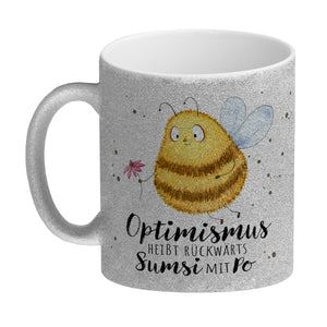 Pummel Biene Kaffeebecher mit Spruch Optimismus heißt rückwärts Sumsi mit Po