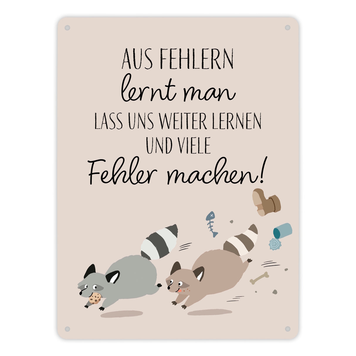Waschbären Metallschild in 15x20 cm mit Spruch Fehler machen weiter lernen