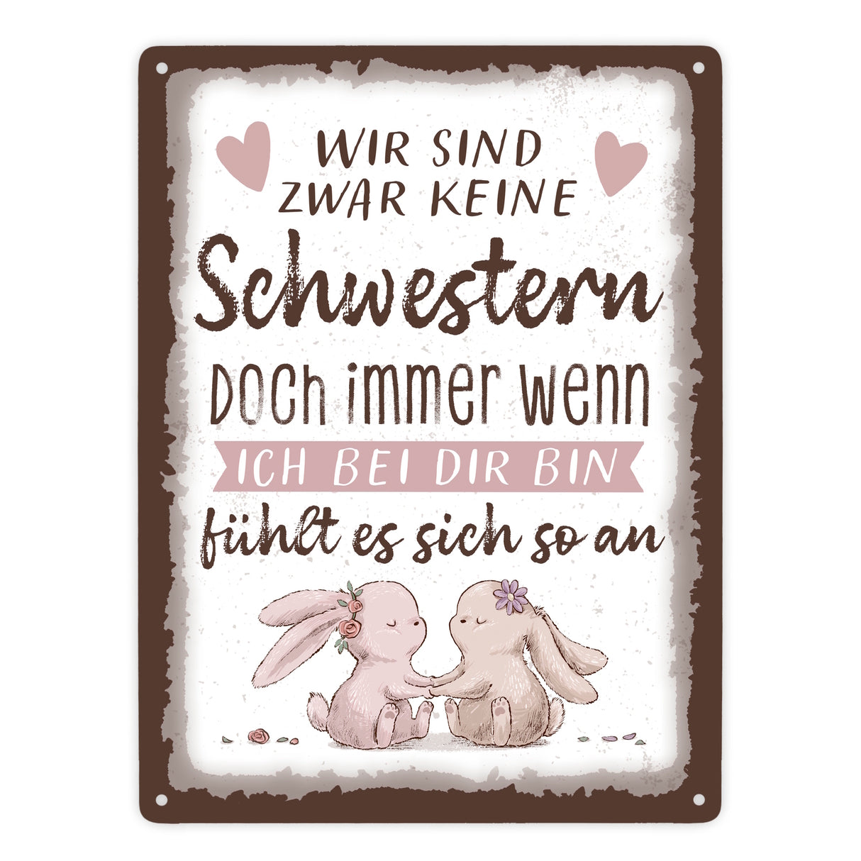 Hasen Metallschild in 15x20 cm mit Spruch Wie Schwestern Gefühl echter Verbundenheit