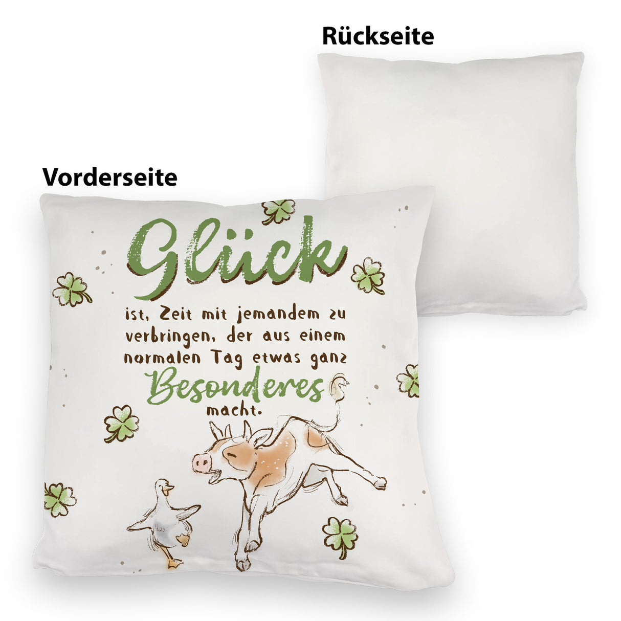 Kuh und Gans Kissen mit Spruch Glück ist besondere Zeit teilen