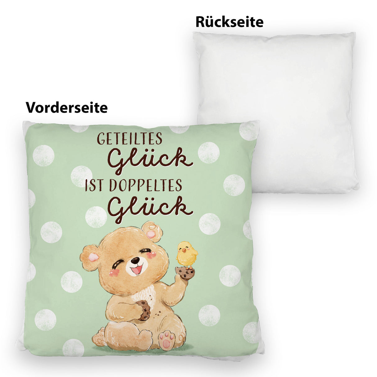 Bär Kissen mit Spruch Geteiltes Glück ist doppeltes Glück