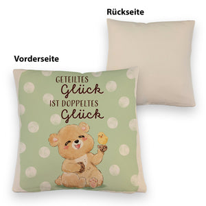 Bär Kissen mit Spruch Geteiltes Glück ist doppeltes Glück